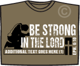 Be stron g in the Lord T-Shirt for men's ministry