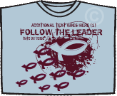 Follow the leader T-Shirt