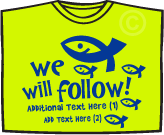We will follow T-Shirt